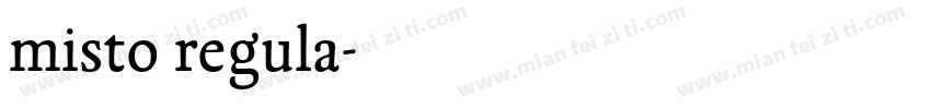 misto regula字体转换